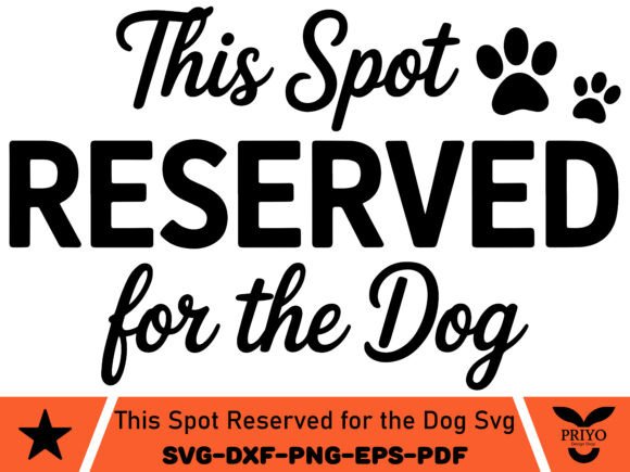 This Spot Reserved for the Dog SVG